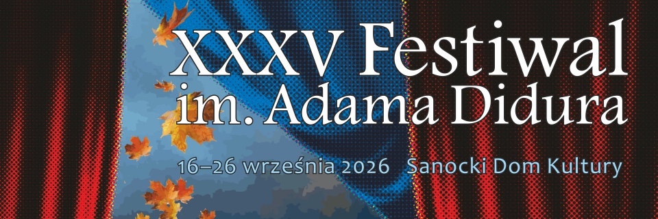 35 Festiwal im.Adama Didura