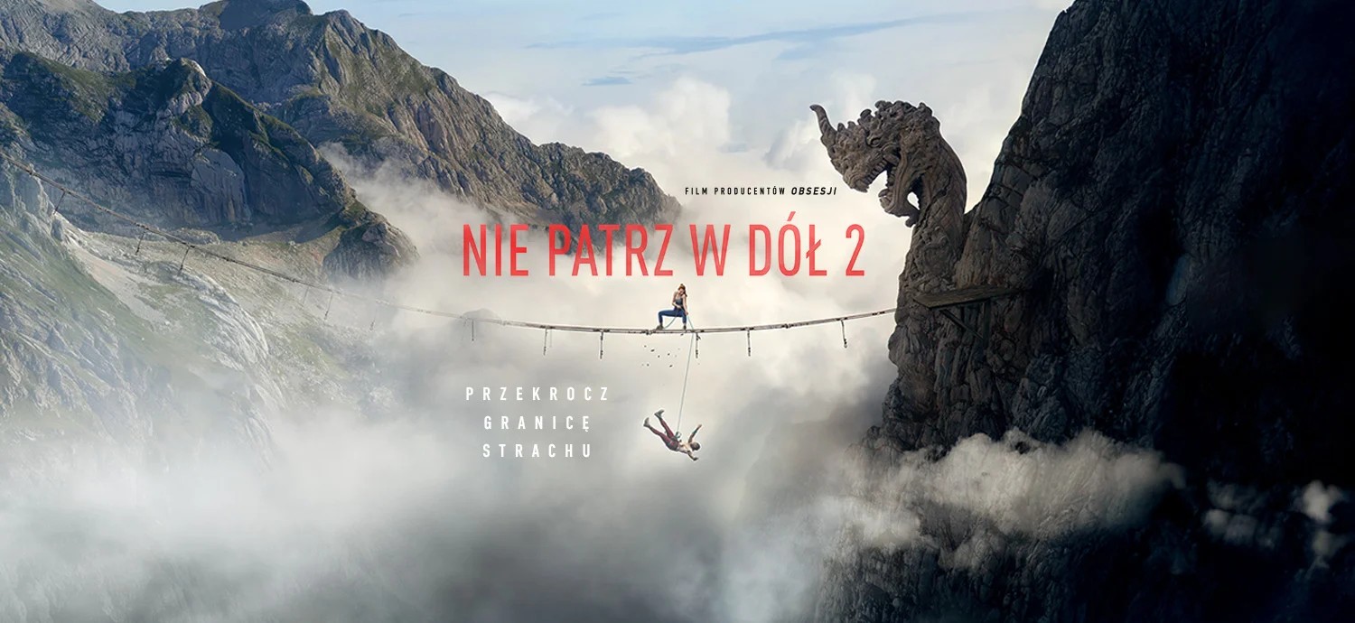 NIE PATRZ W DÓŁ 2