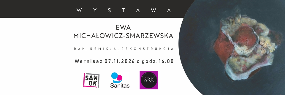 Wystawa Ewa Michałowicz-Smarzewska